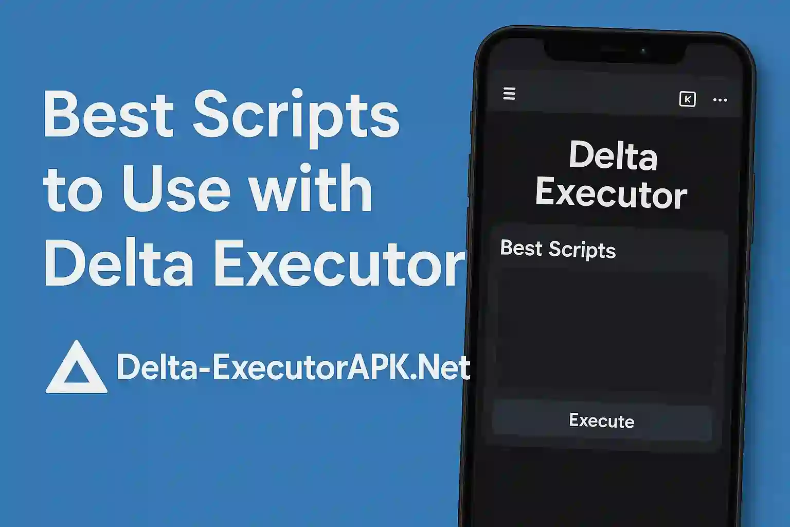 Best Scripts to Use with Delta Executor