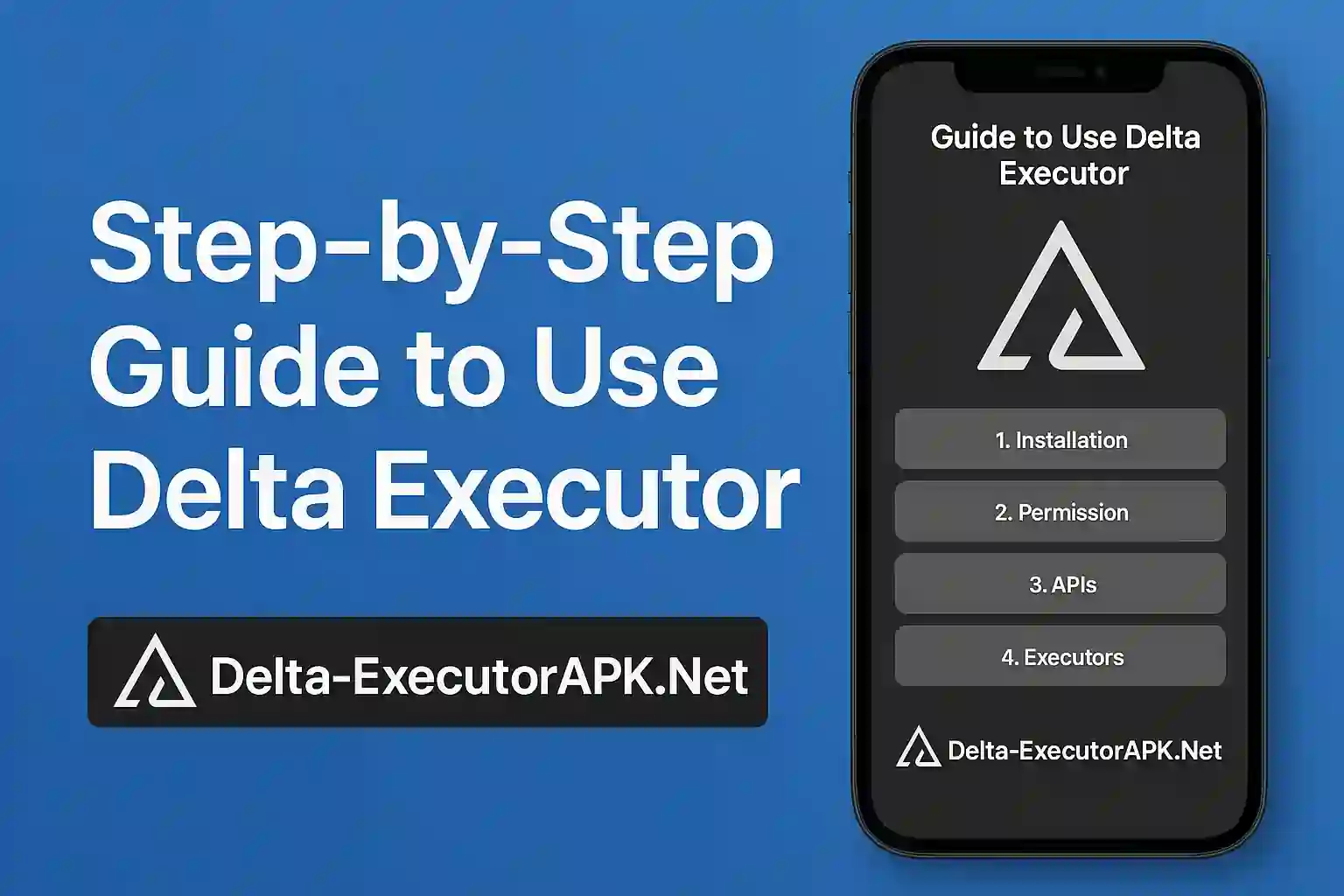 Guide to Use Delta Executor