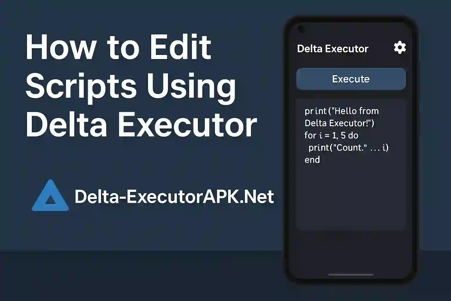 How to Edit Scripts Using Delta Executor