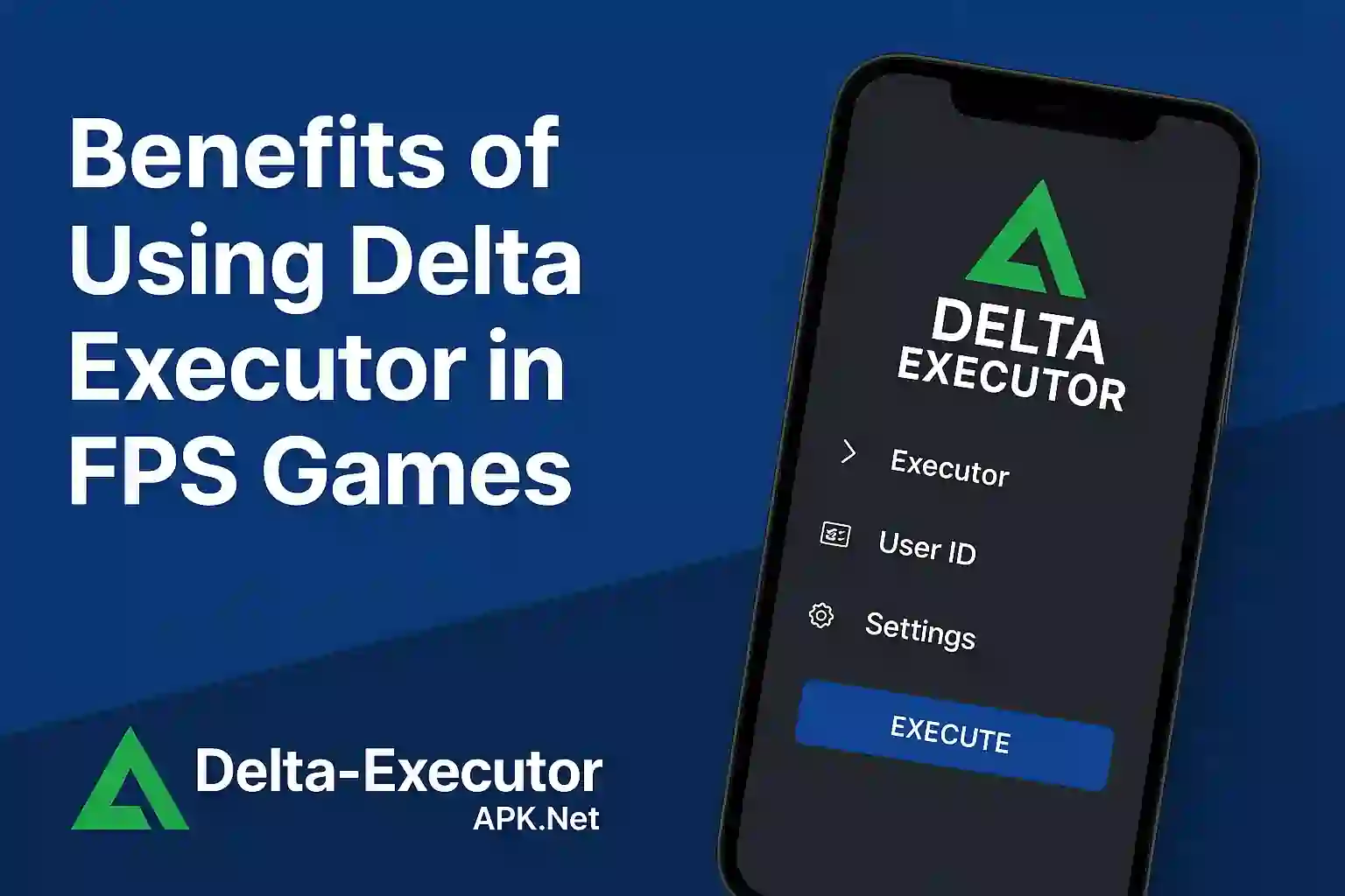 Benefits of Using Delta Executor in FPS Games