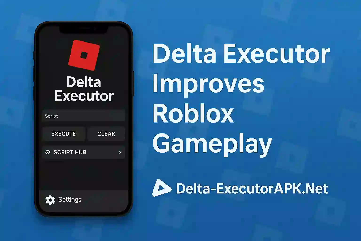 Delta Executor Improves Roblox Gameplay