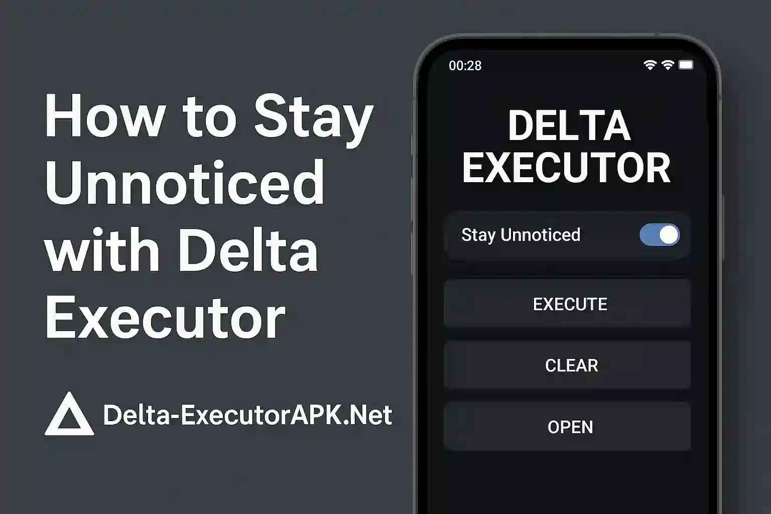 How to Stay Unnoticed with Delta Executor