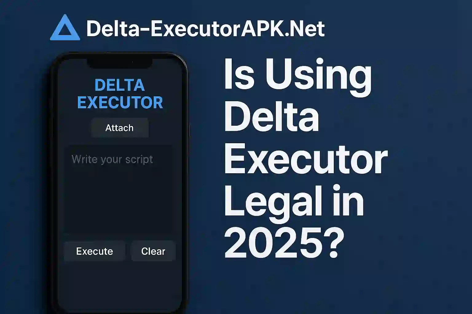 Is Using Delta Executor Legal in 2025